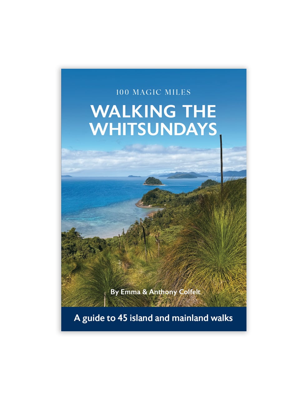 Walking The Whitsundays book cover
